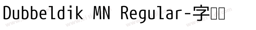 Dubbeldik MN Regular字体转换